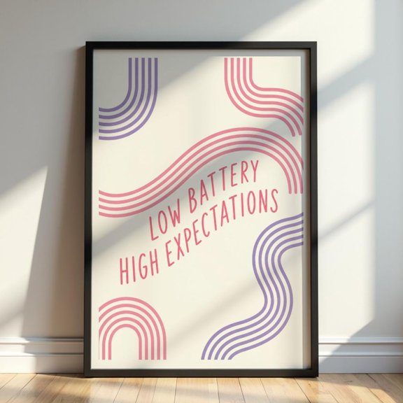 Low Battery High Expectations Office Wall Art Minimalist Typography Print Burnout Decor, Unframed Paper Print