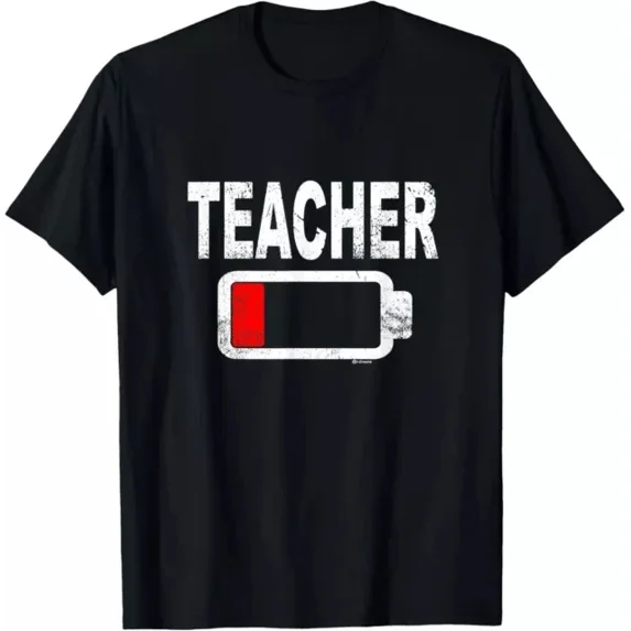 Low Battery Teacher T-Shirts Shirt Unisex S-5XL Hot Trending Shirt, Vintage Birthday Gift