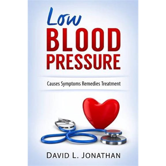 Low Blood Pressure - Silent Killer (Paperback)