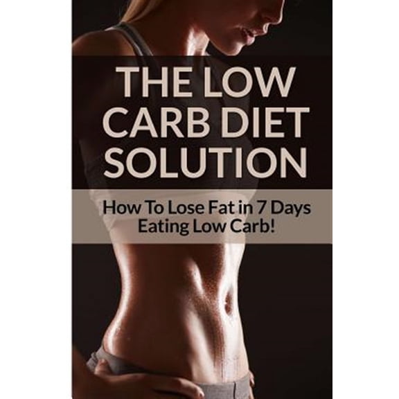 Low Carb Diet Plan Weight Loss