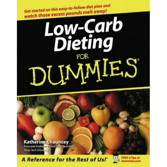 Pre-Owned Low-Carb Dieting for Dummies (Paperback) 0764525662 9780764525667
