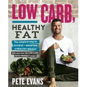 Low Carb, Healthy Fat Paperback