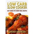 thumbnail image 1 of Low Carb Slow Cooker: Easy Crock-Pot Dump Meal Recipes (Paperback), 1 of 1