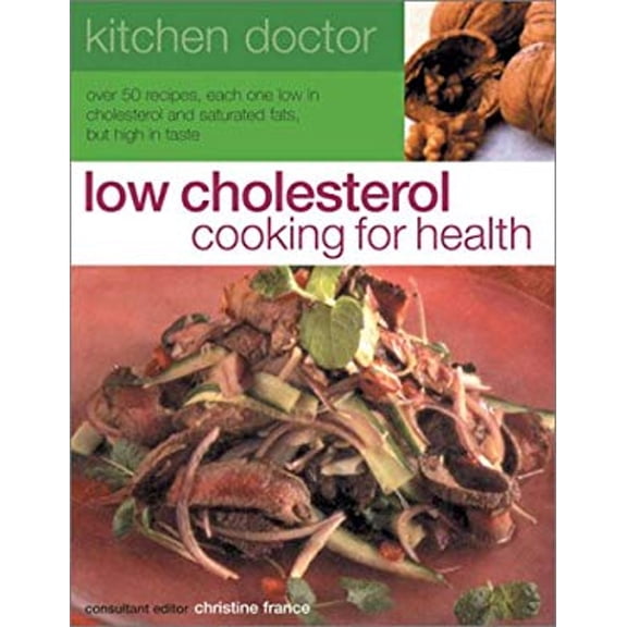 Pre-Owned Low Cholesterol Cooking for Health : Over 50 Reciipes, Each One Low in Cholesterol and Saturated Fats, but High in Taste (Paperback) 9781842159033