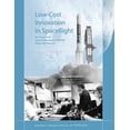 thumbnail image 1 of Low-Cost Innovation in Spaceflight: The Near Earth Asteroid Rendezvous NEAR Shoemaker Mission The NASA History Series Paperback 1493656538 9781493656530 National Aeronautics and Space Administra, 1 of 1