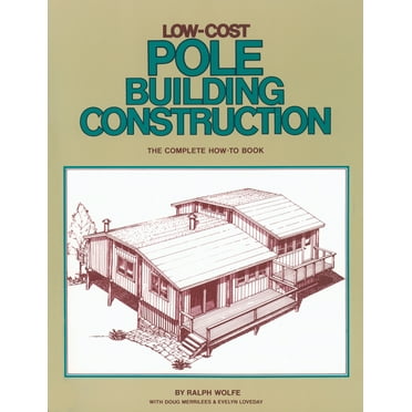 Low-Cost Pole Building Construction - Paperback