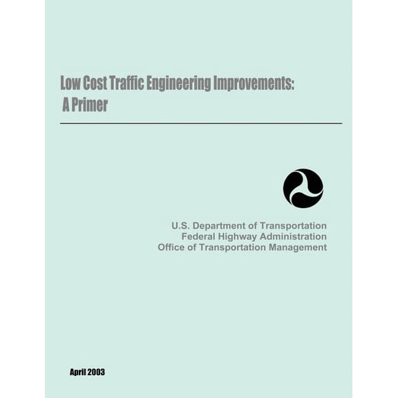 Low Cost Traffic Engineering Improvements: A Primer (Paperback)