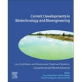 thumbnail image 1 of Low Cost Water and Wastewater Treatment Systems: Conventional and Recent Advances: Current Developments in Biotechnology, (Paperback), 1 of 1