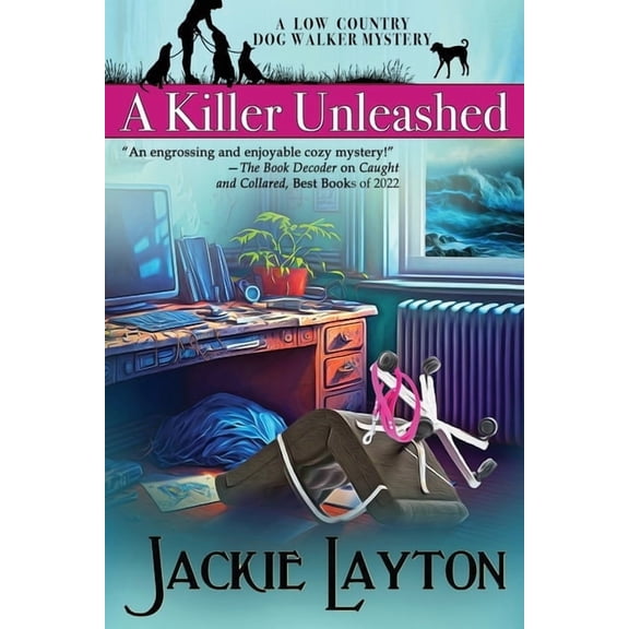 Low Country Dog Walker Mystery A Killer Unleashed, Book 5, (Paperback)