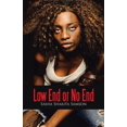thumbnail image 1 of Low End or No End (Paperback), 1 of 1