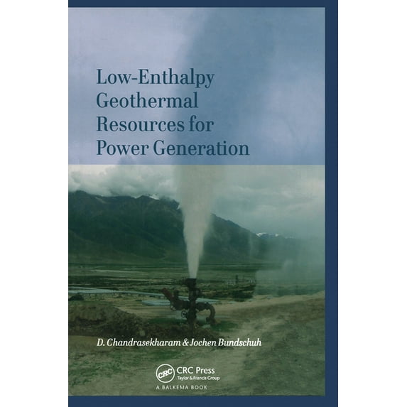 Low-Enthalpy Geothermal Resources for Power Generation, (Paperback)