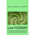 thumbnail image 1 of Low FODMAP: 80 Easy and Delicious Gastrointestinal-Friendly Recipes to Comfort your Digestive Disorders (IBS, Crohn's Di, (Paperback), 1 of 1