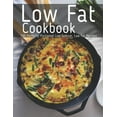 thumbnail image 1 of Low Fat Cookbook: 190 Perfectly Portioned Low Sodium, Low Fat Recipes (Paperback), 1 of 1
