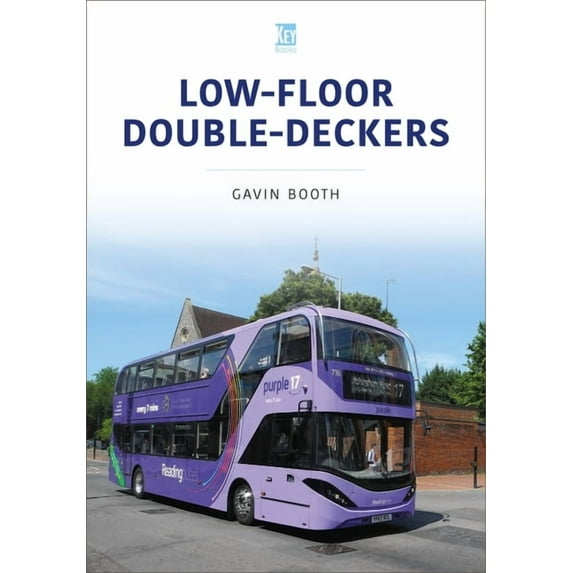 Britain's Buses Low-Floor Double-Deckers, (Paperback)