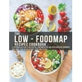 thumbnail image 1 of The Low - Foodmap Recipes Cookbook: A personalized Plan to Relieve The Symptoms Of IBS and other digestive disorders with more than 600 deliciously sa, 1 of 1