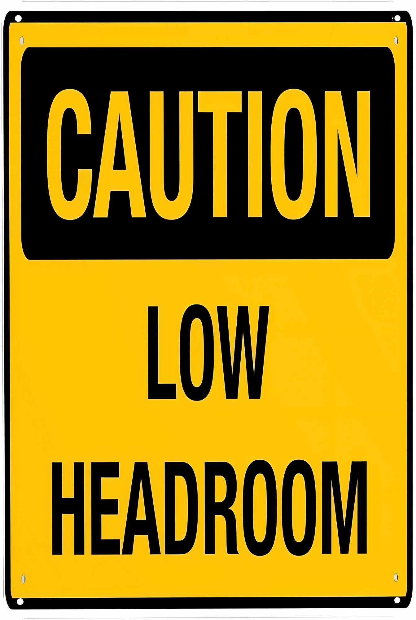 Low Headroom Sign - 8