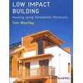 thumbnail image 1 of Low Impact Building: Housing Using Renewable Materials (Paperback), 1 of 1