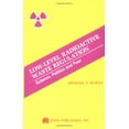 thumbnail image 1 of Pre-Owned Low-Level Radioactive Waste Regulation-Science, Politics and Fear Paperback, 1 of 1