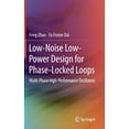 thumbnail image 1 of Low-Noise Low-Power Design for Phase-Locked Loops: Multi-Phase High-Performance Oscillators, (Hardcover), 1 of 1
