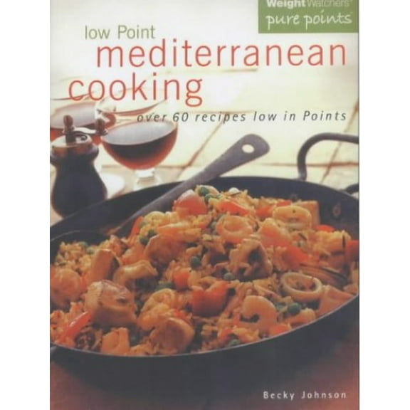Pre-Owned Weight Watchers: Low Point Mediterranean Cooking (Weight Watchers) (Paperback) 0743209133 9780743209137