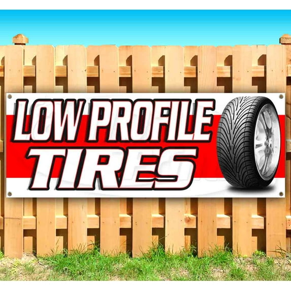 Low Profile Tires 13 oz Vinyl Banner With Metal Grommets