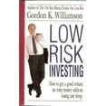 thumbnail image 1 of Pre-Owned Low Risk Investing: How to Get a Good Return on Your Money Without Losing Any Sleep (Hardcover) 1558501517 9781558501515, 1 of 1