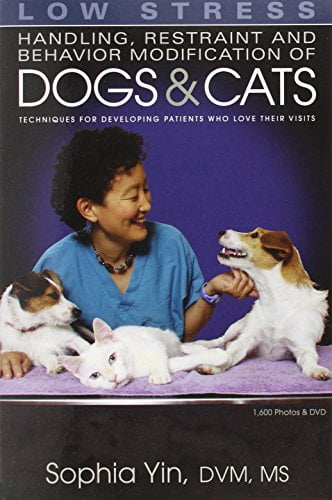 Pre-Owned Low Stress Handling Restraint and Behavior Modification of ... - Canine Anxiety And Behavioral Modification Techniques For Pets And Children