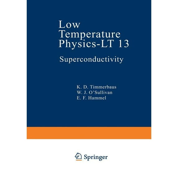 Low Temperature Physics-LT 13: Volume 3: Superconductivity, (Paperback)