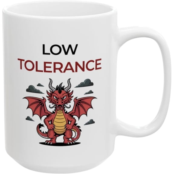 Low Tolerance Dragon Mug – Funny Attitude Coffee Mug, 15oz Ceramic Cup for Work or Home Use