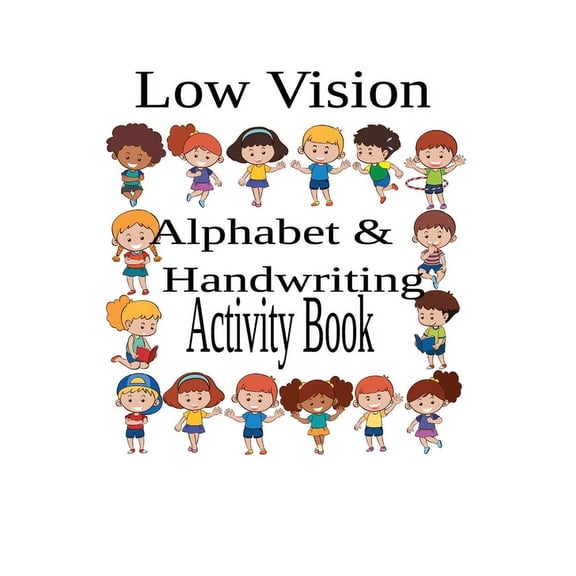 Low Vision Alphabet and Handwriting Activity Book, (Paperback)