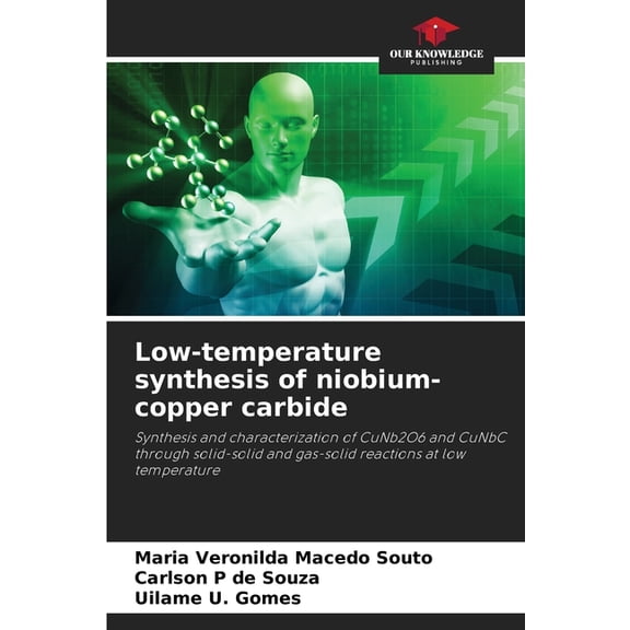 Low-temperature synthesis of niobium-copper carbide, (Paperback)
