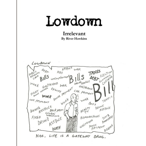 Lowdown: Irrelevant, (Paperback)