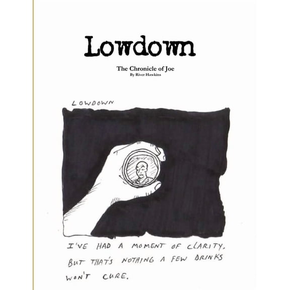 Lowdown: The Chronicle of Joe, (Paperback)