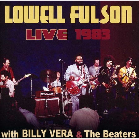 Lowell Fulson - Lowell Fulson Live 1983: With Billy Vera & the - Music & Performance - CD
