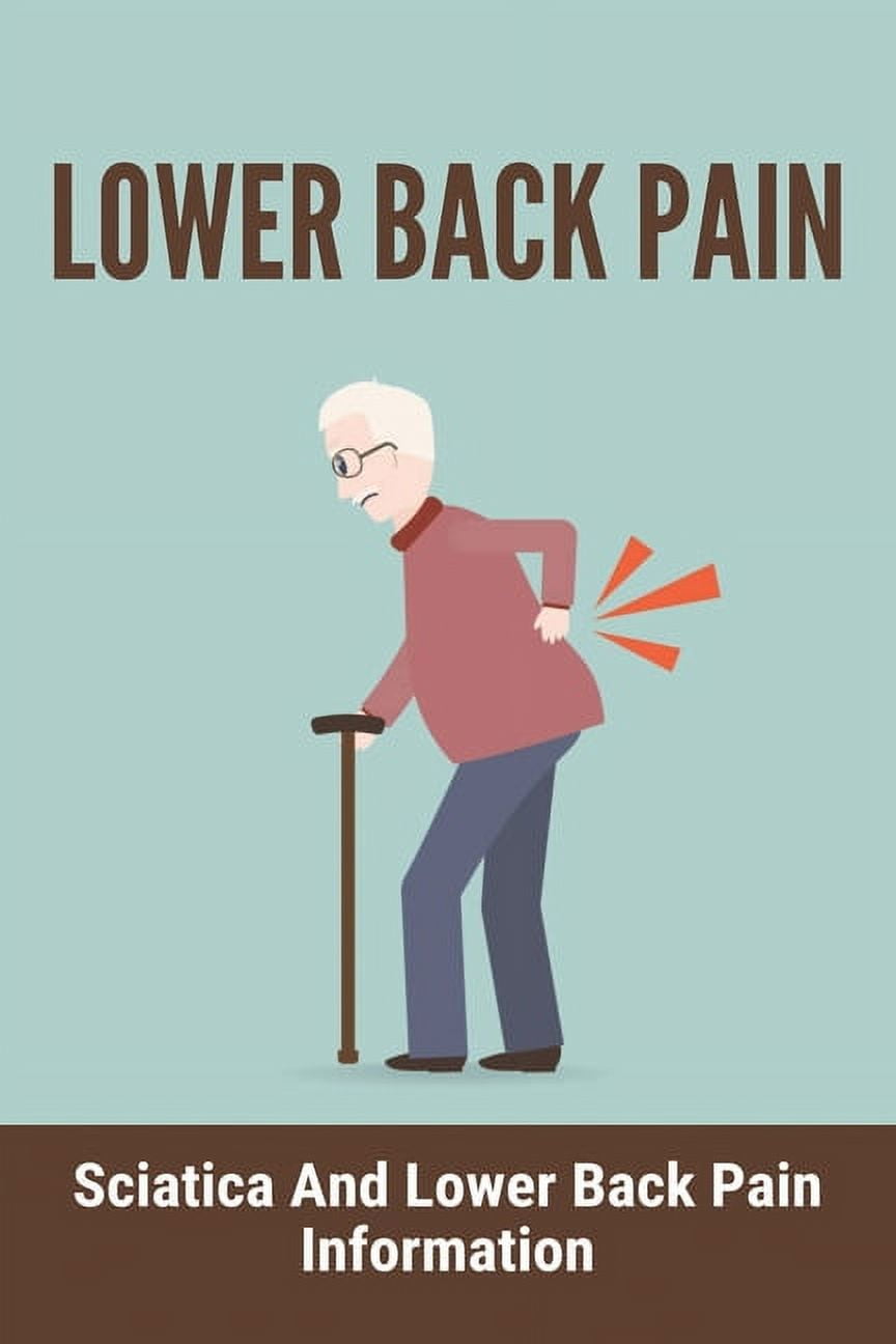 Lower Back Pain Sciatica And Lower Back Pain Information Lower Back