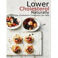 thumbnail image 1 of Lower Cholesterol Naturally: This Low Cholesterol Cookbook Can Help, 1 of 1