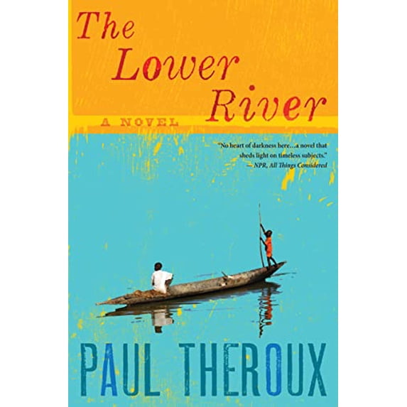 Pre-Owned Lower River (Paperback) 0544002253 9780544002258