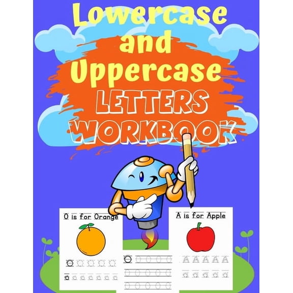Lowercase and Uppercase letters Workbook: trace letters alphabet handwriting practice workbook, trace letters worksheet, upper and lowercase letters worksheets, 78 Pages. (Paperback)