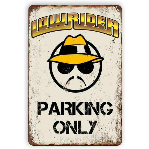 Lowrider Parking Only Metal Signs Vintage Wall Decor for Home Homies Bar Room Man Cave Garage Retro Tin Plaque 12"x8" Inch