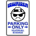 thumbnail image 1 of Lowrider -Parking Signs - Picture Art - Peel & Stick Vinyl Wall Decal Sticker Size : 9 Inches X 18 Inches, 1 of 1
