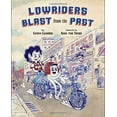 thumbnail image 1 of Pre-Owned Lowriders Blast from the Past (Paperback) 1452163162 9781452163161, 1 of 1