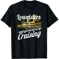 thumbnail image 1 of Lowriders Low Rider Muscle Car Cruising design automobile T-Shirt, 1 of 1