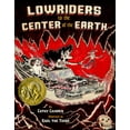 thumbnail image 1 of Lowriders Lowriders to the Center of the Earth, (Hardcover), 1 of 1