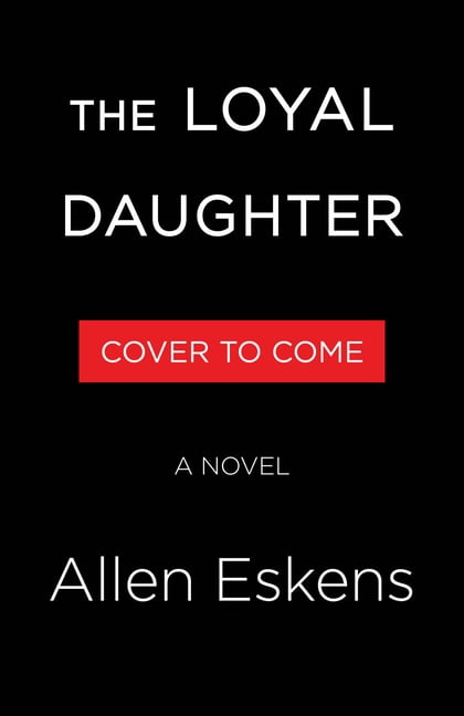 The Loyal Daughter, (Hardcover)
