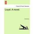 thumbnail image 1 of Loyal. a Novel. (Paperback), 1 of 1