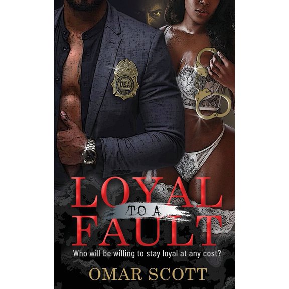 Loyal to a Fault, (Paperback)