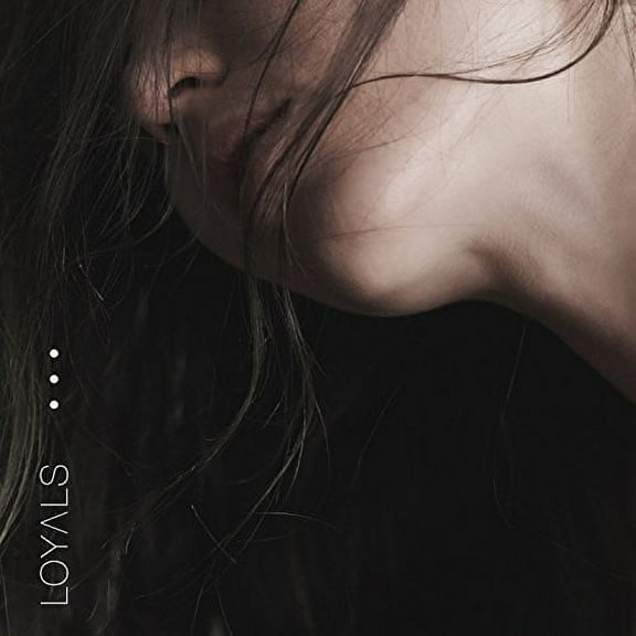 Loyals - Loyals - Music & Performance - CD