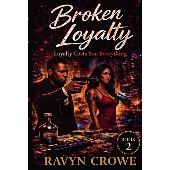 Loyalty Broken Loyalty, Book 2, (Paperback)