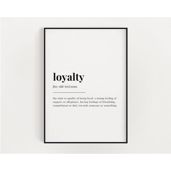 Loyalty Definition Print, Wall Art Print, Quote Wall Art, Definition Print, Home Decoration, Wall Decor, Trendy Wall Art, Modern Wall Art Home Decor #3140, Stretched Canvas Size 8x12