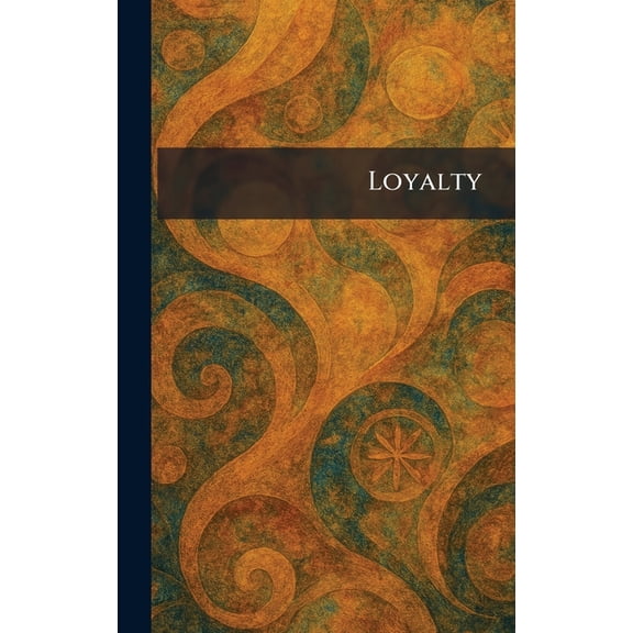 Loyalty, (Hardcover)
